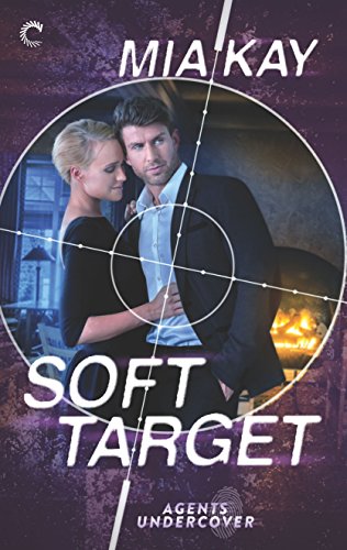 Beispielbild fr Soft Target (Agents Undercover, 1) zum Verkauf von Once Upon A Time Books