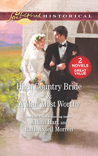 Imagen de archivo de High Country Bride and a Man Most Worthy a la venta por Better World Books: West