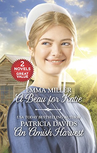 Stock image for A Beau for Katie and an Amish Harvest for sale by Better World Books