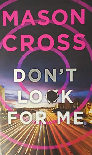 Stock image for Don't Look For Me for sale by Better World Books
