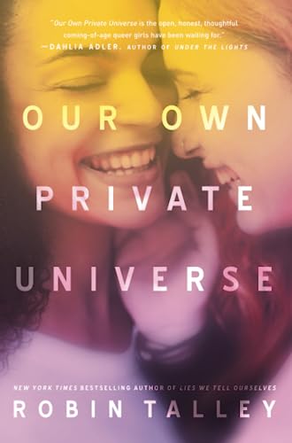 Beispielbild fr OUR OWN PRIVATE UNIVERSE (Harlequin Teen) zum Verkauf von Your Online Bookstore