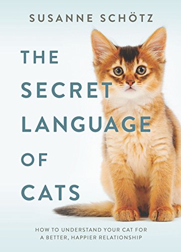 Beispielbild fr The Secret Language of Cats zum Verkauf von Better World Books