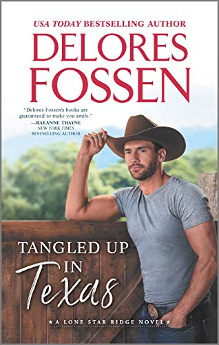 Stock image for Tangled Up in Texas (Lone Star Ridge, 1) for sale by BooksRun