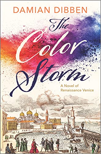 Beispielbild fr The Color Storm: A Novel of Renaissance Venice zum Verkauf von SecondSale