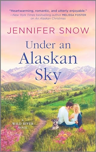 Stock image for Under an Alaskan Sky (A Wild River Novel) for sale by SecondSale
