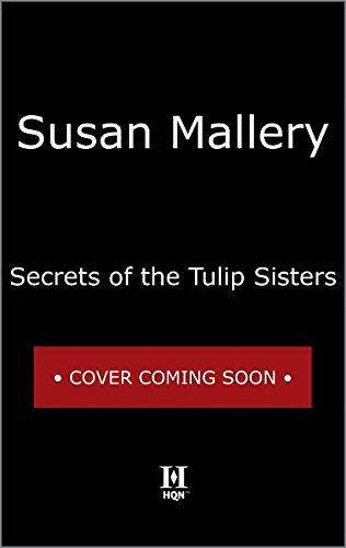 9781335050946: Secrets of the Tulip Sisters