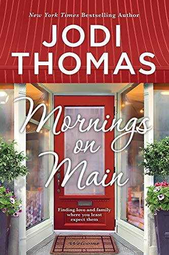 Stock image for Mornings on Main: A Small-Town Texas Novel for sale by SecondSale