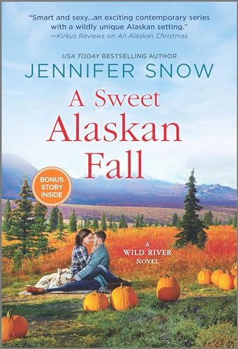 Stock image for A Sweet Alaskan Fall: A Novel (A Wild River Novel) for sale by Your Online Bookstore