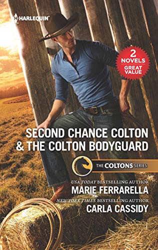 Stock image for Second Chance Colton & The Colton Bodyguard: A 2-in-1 Collection (Harlequin Romantic Suspense: The Coltons) for sale by -OnTimeBooks-