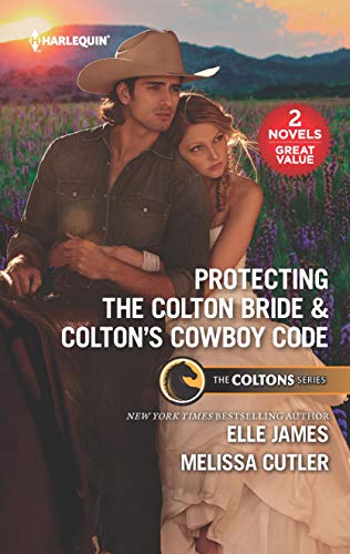 Stock image for Protecting the Colton Bride and Colton's Cowboy Code : An Anthology for sale by Better World Books