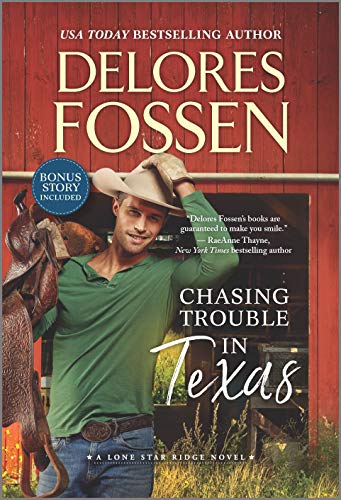 Beispielbild fr Chasing Trouble in Texas (Lone Star Ridge) zum Verkauf von Wonder Book
