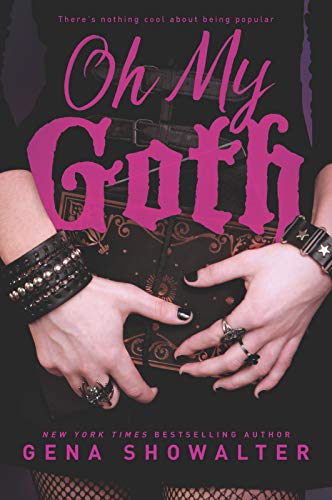 Beispielbild fr Oh My Goth (Harlequin Teen) zum Verkauf von SecondSale