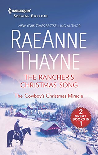 Beispielbild fr The Rancher's Christmas Song & The Cowboy's Christmas Miracle: An Anthology (Harlequin Special Edition) zum Verkauf von Gulf Coast Books