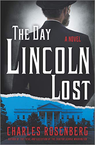 Beispielbild fr The Day Lincoln Lost zum Verkauf von Better World Books