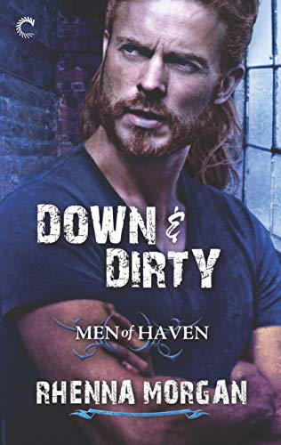 9781335145451: Down & Dirty (Men of Haven)