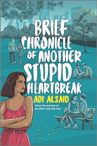 9781335145697: Brief Chronicle of Another Stupid Heartbreak