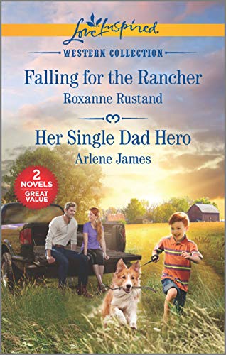 Stock image for Falling for the Rancher & Her Single Dad Hero (Love Inspired Western Collection) for sale by Your Online Bookstore