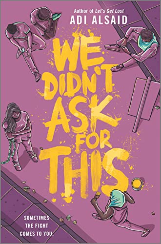 Stock image for We Didn't Ask for This for sale by Dream Books Co.