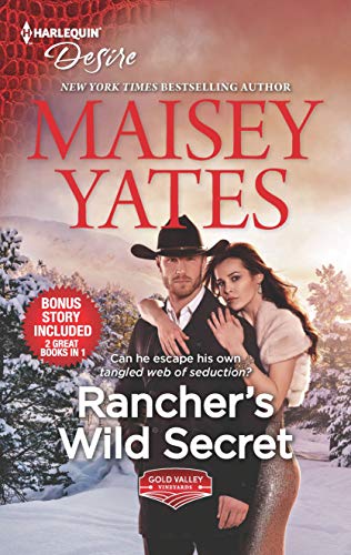 Beispielbild fr Rancher's Wild Secret & Hold Me, Cowboy: A Good Girl Meets Bad Boy Western Romance (Gold Valley Vineyards) zum Verkauf von Half Price Books Inc.