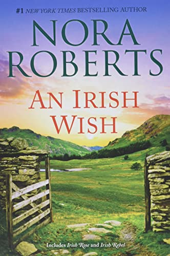 Stock image for An Irish Wish: Irish Rose, Irish Rebel for sale by Firefly Bookstore