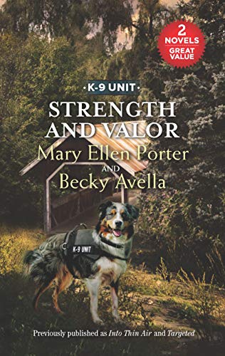 Stock image for Strength and Valor: An Anthology (K-9 Unit) for sale by More Than Words