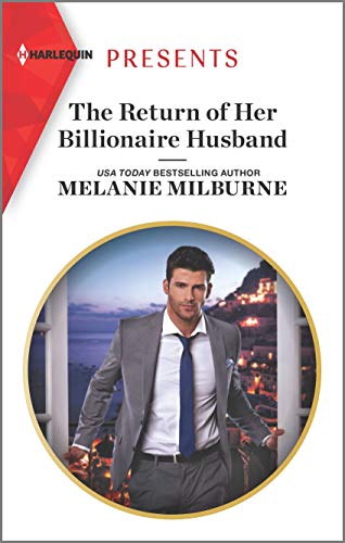 Beispielbild fr The Return of Her Billionaire Husband (Harlequin Presents) zum Verkauf von SecondSale