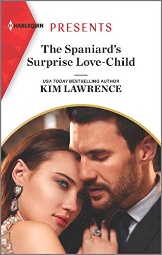 Imagen de archivo de The Spaniard's Surprise Love-Child (Passion in Paradise, 11) a la venta por Jenson Books Inc