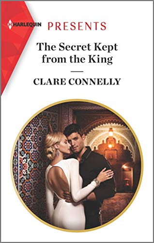 9781335148506: The Secret Kept from the King (Harlequin Presents)