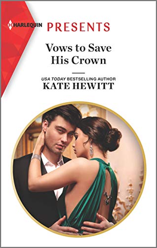 9781335148674: Vows to Save His Crown (Harlequin Presents)
