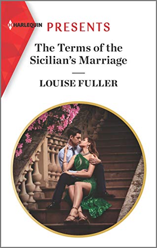 9781335148797: The Terms of the Sicilian's Marriage: Escape with this Sicilian Enemies to Lovers Romance (The Sicilian Marriage Pact, 2)