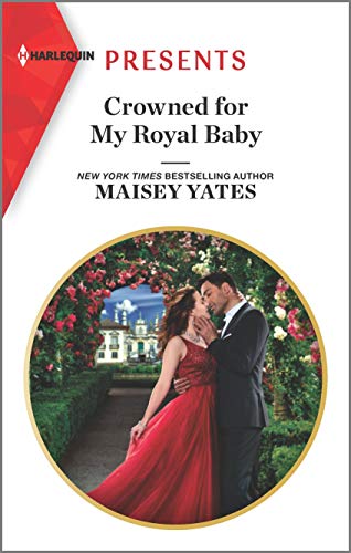 9781335148810: Crowned for My Royal Baby (Harlequin Presents)