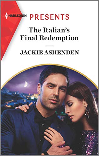 Imagen de archivo de The Italian's Final Redemption (Harlequin Presents) a la venta por SecondSale