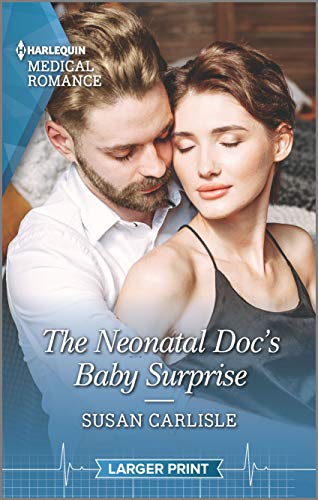 Stock image for The Neonatal Doc's Baby Surprise : Miracles in the Making for sale by Better World Books