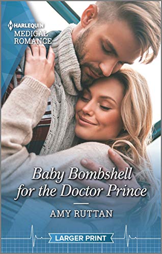 Stock image for Baby Bombshell for the Doctor Prince (Harlequin Medical Romance) for sale by SecondSale