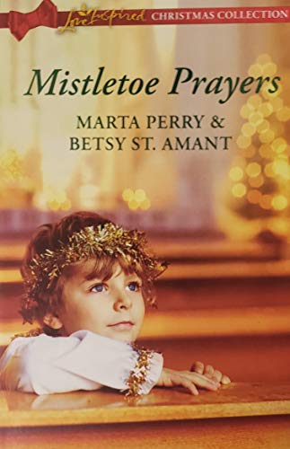 Beispielbild fr Mistletoe Prayers zum Verkauf von Bookmonger.Ltd