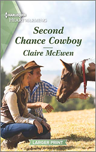 Stock image for Second Chance Cowboy : A Clean Romance for sale by Better World Books