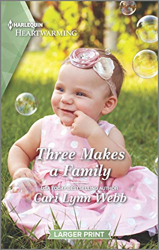 Stock image for Three Makes a Family: A Clean Romance (City by the Bay Stories, 7) for sale by Once Upon A Time Books