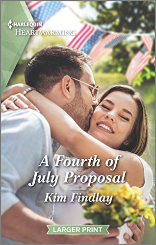 Stock image for A Fourth of July Proposal : A Clean Romance for sale by Better World Books
