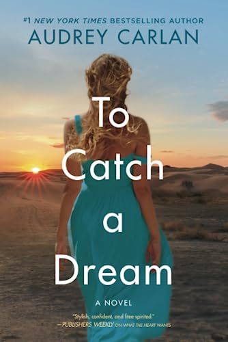Stock image for To Catch a Dream: A Novel (The Wish Series, 2) for sale by SecondSale