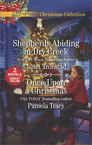 Stock image for Shepherds Abiding in Dry Creek and Once Upon a Christmas for sale by ThriftBooks-Atlanta