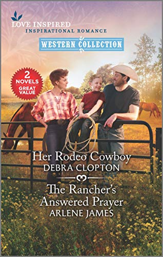 Stock image for Her Rodeo Cowboy & The Rancher's Answered Prayer (Love Inspired: Western Collection) for sale by HPB-Diamond