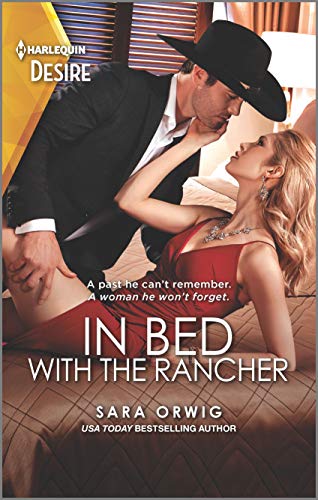 Beispielbild fr In Bed with the Rancher: A Western Romance with an Amnesia Twist (Return of the Texas Heirs) zum Verkauf von SecondSale