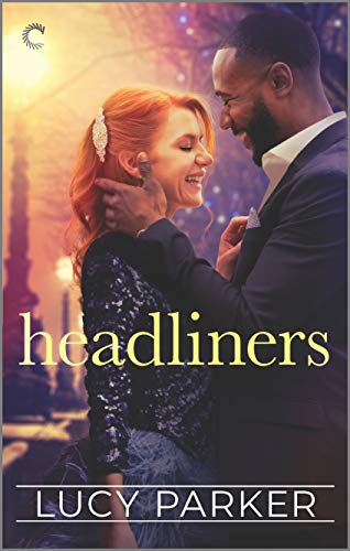 Beispielbild fr Headliners: An Enemies-to-Lovers Romance (London Celebrities, 5) zum Verkauf von Wonder Book