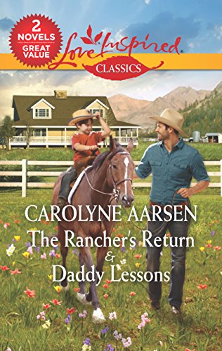 Stock image for The Rancher's Return & Daddy Lessons: An Anthology for sale by ThriftBooks-Atlanta