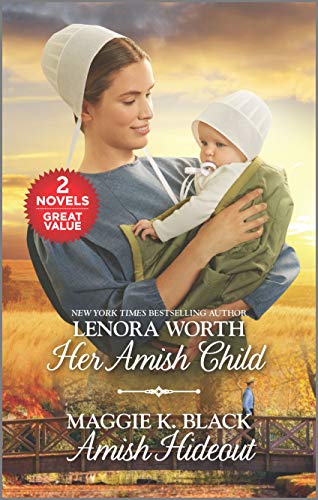 Stock image for Her Amish Child and Amish Hideout : An Anthology for sale by Better World Books Ltd