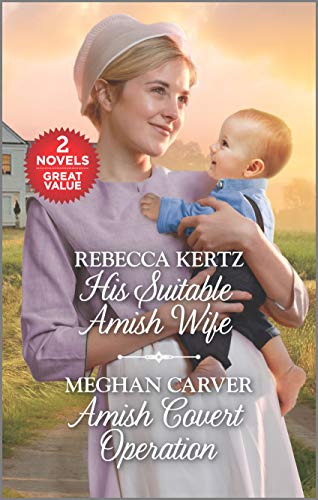 Imagen de archivo de His Suitable Amish Wife and Amish Covert Operation: A 2-in-1 Collection a la venta por BooksRun