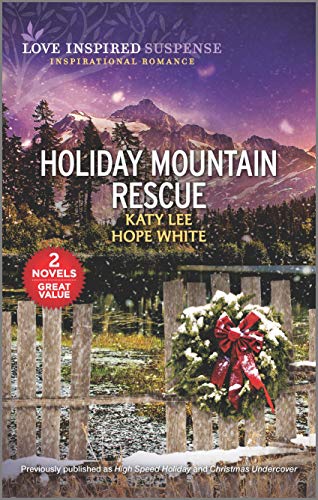 9781335230928: Holiday Mountain Rescue (Love Inspired Suspense)