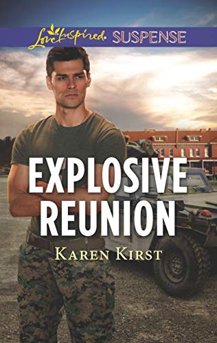 Stock image for Explosive Reunion (Love Inspired Suspense) for sale by Your Online Bookstore