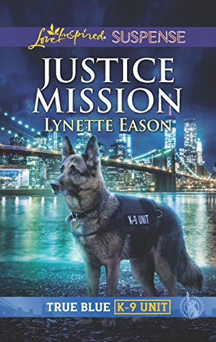 Beispielbild fr Justice Mission (True Blue K-9 Unit) zum Verkauf von SecondSale