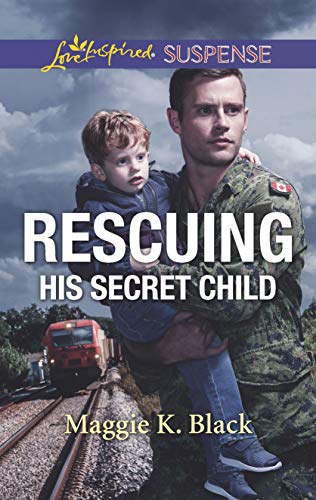 Stock image for Rescuing His Secret Child (True North Heroes, 3) for sale by Gulf Coast Books